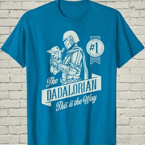 Dadalorian Shirt, Funny Mandalorian Grogu Graphic Tee, Fathers Day Gift For Cool Star Wars Sci Fi Geek Husband image 4