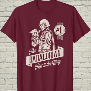Dadalorian Shirt, Funny Mandalorian Grogu Graphic Tee, Fathers Day Gift For Cool Star Wars Sci Fi Geek Husband image 16
