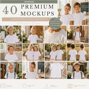 Könnte beinhalten: Eine Sammlung von 40 digitalen Mockups, die Kinder in schlichten weißen T-Shirts zeigen. Die Bilder zeigen verschiedene Posen, einschließlich Vorder- und Rückansichten, in Innen- und Außenbereichen. Text: 40 PREMIUM MOCKUPS und STANLEY/STELLA MINI CREATOR 2.0.