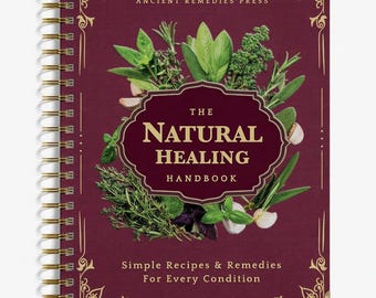 Natural Healing Handbook | Herbal Remedies & Holistic Wellness Guide Book | Natural Health