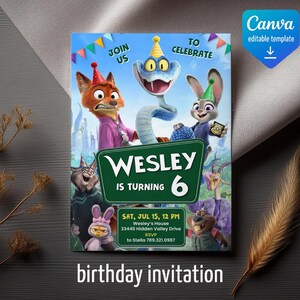 May include: A birthday invitation featuring Zootopia characters wearing party hats. The text reads: JOIN US TO CELEBRATE, WESLEY IS TURNING 6, SAT, JUL 15, 12 PM, Wesley's House, 33445 Hidden Valley Drive, RSVP to Stella 789.321.0987.
