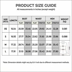 May include: A product size guide chart with the title PRODUCT SIZE GUIDE. It displays a table with columns for size, length, bust, waist, hem, and weight in kg. It includes rows for XS, S, M, and L, and a diagram of a shirt with labels.