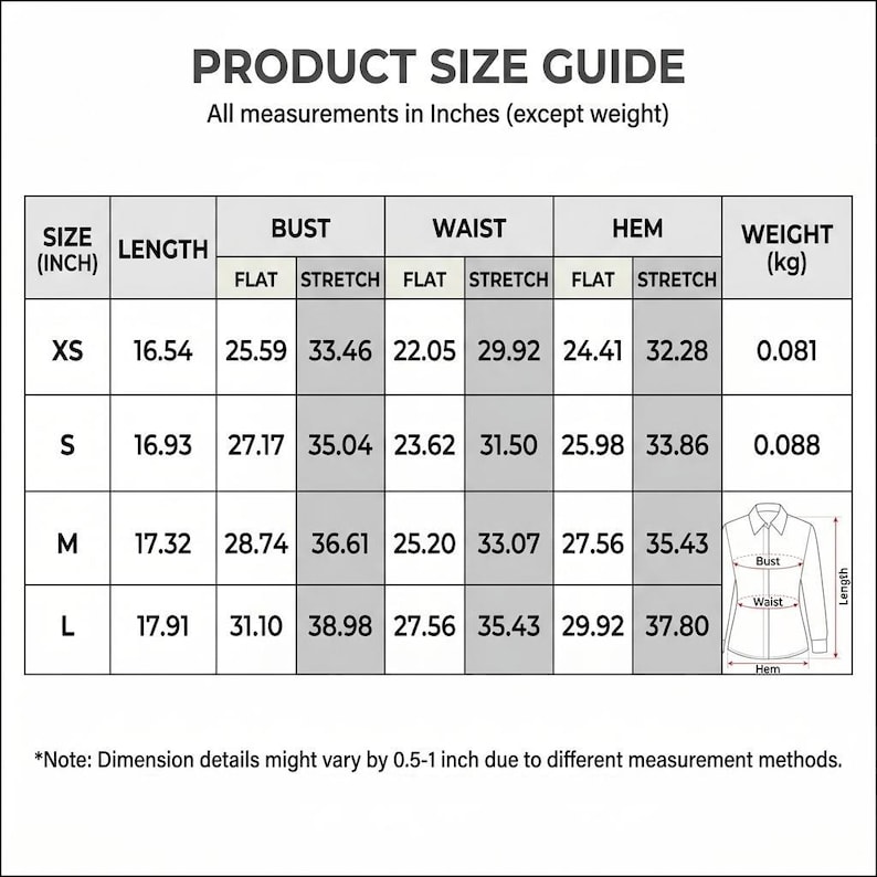 May include: A product size guide chart with the title PRODUCT SIZE GUIDE. It displays a table with columns for size, length, bust, waist, hem, and weight in kg. It includes rows for XS, S, M, and L, and a diagram of a shirt with labels.