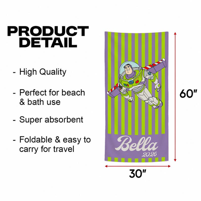 May include: A rectangular beach towel featuring a vertical lime green and purple striped pattern with a graphic of a space ranger character in a white, green, and purple suit. The name Bella and the year 2026 are printed in white. It measures 30 by 60 inches.