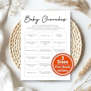 May include: A white printable baby shower game card titled "Baby Charades". The card includes instructions and phrases like "Changing a dirty diaper" and "Rocking a baby". A round orange sticker indicates 3 sizes, print-ready, and editable.