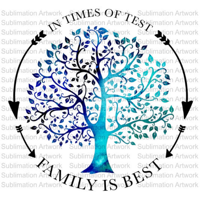 In Times of Test FAMILY IS BEST Positive Quote Colorful Sublimation png Design Graphics with Reverse Image Digital Download Commercial Use