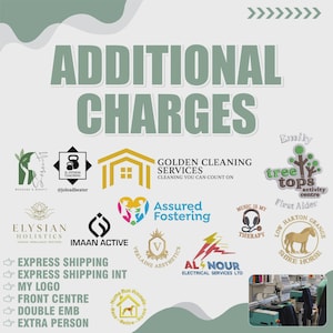 May include: A graphic display titled ADDITIONAL CHARGES featuring various business logos including Golden Cleaning Services, Assured Fostering, and Elysian Holistics. A list of service options is provided, and an embroidery machine is shown.