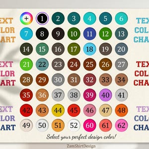 May include: Color chart with 62 color options in numbered circles. Text on the chart reads "TEXT COLOR CHART" and "Select your perfect design color!" The chart is for design selection.