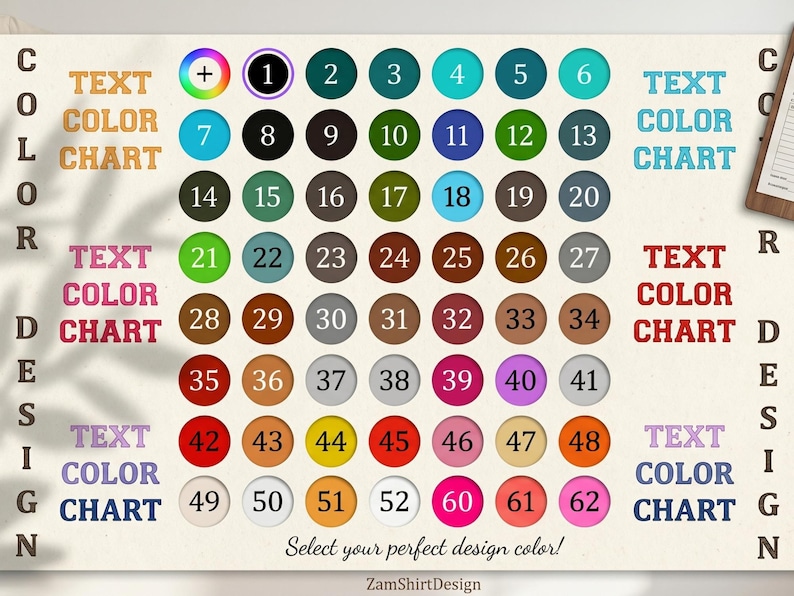 May include: Color chart with 62 color options in numbered circles. Text on the chart reads "TEXT COLOR CHART" and "Select your perfect design color!" The chart is for design selection.