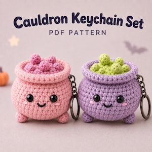 May include: Two crocheted cauldron keychains with black safety eyes and smiling faces. One is light pink with pink bubbles, the other is light purple with green bubbles. The text Cauldron Keychain Set PDF Pattern is displayed above them.