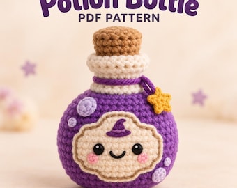 May include: A purple crochet potion bottle with a tan cork, a cream-coloured neck, and a cream-coloured label featuring a smiling face, pink cheeks, and a small purple hat. A yellow star charm hangs from a purple string. Text reads Potion Bottle PDF Pattern.