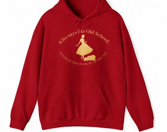 Who Says I'm Old School? Retro 50s Women's Hoodie – Vintage Silhouette Graphic Sweatshirt"