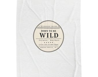 Born to Be Wild circle badge Velveteen Plush Blanket | Vintage adventure quote blanket