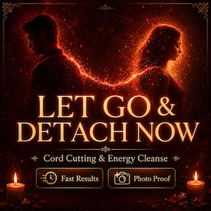 Puede incluir: Imagen de arte digital con una paleta de colores rojo oscuro y dorado. El texto "LET GO & DETACH NOW" se muestra de forma destacada. La imagen incluye siluetas de dos figuras conectadas por un cordón de energía brillante, con velas y texto adicional.