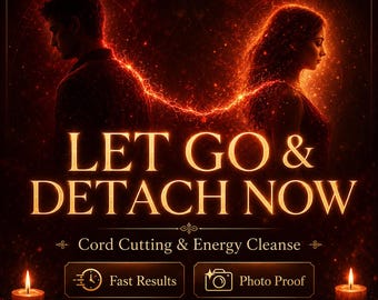 May include: A digital art image with a dark red and gold color scheme. The text "LET GO & DETACH NOW" is prominently displayed. The image includes silhouettes of two figures connected by a glowing energy cord, with candles and additional text.