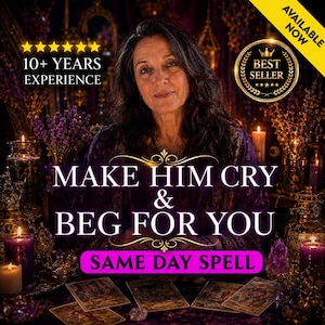 Op de afbeelding: Een afbeelding met een vrouw met donker haar, omringd door kaarsen en mystieke decoraties. De tekst luidt "MAKE HIM CRY & BEG FOR YOU" en "SAME DAY SPELL". Extra tekst bevat "10+ YEARS EXPERIENCE" en "BEST SELLER".