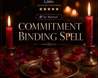 May include: An image featuring a Commitment Binding Spell. The scene includes two lit red candles, a jar filled with red petals, and a decorative plate. The text reads "5,000+ Satisfied Customers" and "by Marisol".