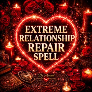 May include: A striking image with a glowing red heart shape, displaying the words "EXTREME RELATIONSHIP REPAIR SPELL". The scene is adorned with red roses, candles, and mystical items, creating a romantic and magical atmosphere. The text "By Marisol" is also visible.