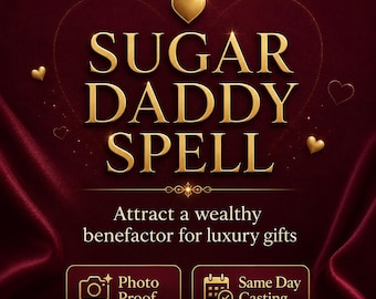Könnte beinhalten: Burgunderfarbener Hintergrund mit goldenem Text, der "SUGAR DADDY SPELL" lautet. Der Text ist von goldenen Herzen und Glitzer umgeben. Darunter steht der Satz "Ziehen Sie einen wohlhabenden Wohltäter für Luxusgeschenke an".