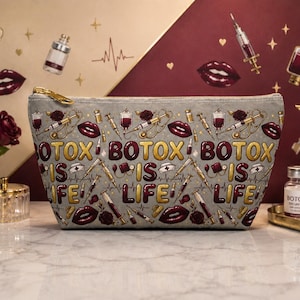Botox Is Life Accessory Pouch