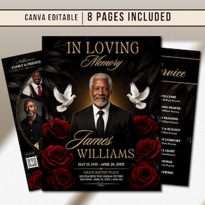 May include: A funeral program template featuring a black background with red roses, white doves, and gold text. The center displays a portrait of a man in a suit with the name James Williams, dates, and service details. Includes 8 pages and is Canva editable.