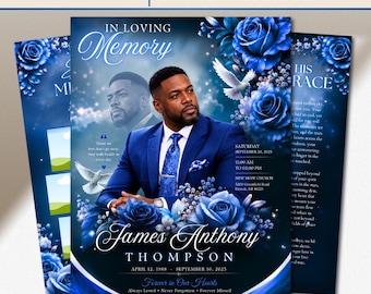 May include: A funeral program template featuring a deep blue theme with floral accents, a white dove, and a portrait of a person in a blue suit. The text includes In Loving Memory, James Anthony Thompson, and event details for September 20, 2025.