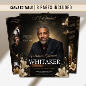 May include: A memorial card design with the text "A Celebration of Life" and the name "James Edward Whitaker." The design includes a portrait of a man, floral accents, and the dates April 3, 1956 - June 1, 2022. The card also includes the text "CANVA EDITABLE | 8 PAGES INCLUDED."