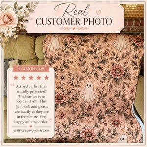 May include: A light pink blanket featuring a repeating pattern of white ghosts, dark floral vines, and flowers. The image includes text that reads Real CUSTOMER PHOTO and a 5-STAR REVIEW box with text describing the blanket as cute and soft.