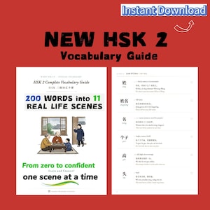 May include: A red background with the text "Instant Download" and "NEW HSK 2 Vocabulary Guide." The image features a vocabulary guide with the text "HSK 2 Complete Vocabulary Guide" and "200 WORDS into 11 REAL LIFE SCENES."