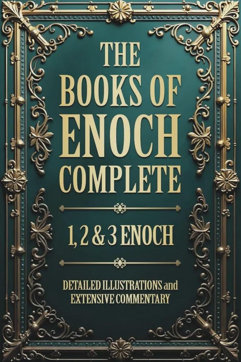Może przedstawiać: Okładka książki z turkusowym tłem i złotymi, ozdobnymi obramowaniami. Tytuł "THE BOOKS OF ENOCH COMPLETE" jest wyświetlany złotymi literami. Poniżej widnieje napis "1, 2 & 3 ENOCH" oraz "DETAILED ILLUSTRATIONS and EXTENSIVE COMMENTARY".