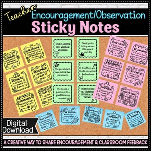 May include: A collection of square sticky notes in yellow, green, pink, and blue, featuring black printed text and illustrations for teacher feedback. The notes include phrases like 'Remember: teaching is a work of heart' and 'Be proud'.