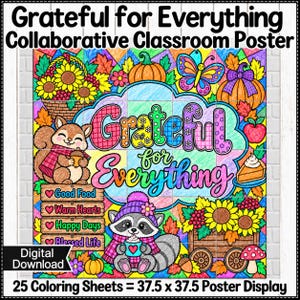 Op de afbeelding: Een collaboratieve klasposter met de tekst Grateful for Everything, omringd door kleurrijke illustraties van een eekhoorn, een wasbeer, zonnebloemen, pompoenen, een vlinder en een houten bord met Good Food, Warm Hearts, Happy Days, Blessed Life.