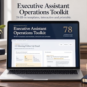 May include: A laptop screen displaying the Executive Assistant Operations Toolkit, featuring 78 fill-in templates and checklists. The interface shows a 12 Meeting Follow Up Email document with sections for document classification and proposal details.