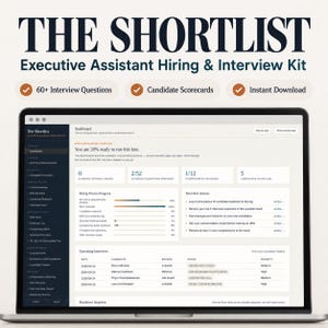 May include: A digital dashboard for an Executive Assistant Hiring & Interview Kit titled The Shortlist. The screen displays hiring process progress, candidate pipeline data, upcoming interviews, and a readiness overview with various metrics.