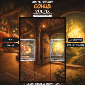 May include: A digital product display for a 9-pocket binder featuring Vulpix inspired extended art. The image shows a wooden interior with a lantern, a door, and two trading cards. Text includes DIGITALPRODUCT COHUB, VULPIX, PDF, 300 dpi, A4+US LETTER, CARD NOT INCLUDED, and INSTANT DIGITAL DOWNLOAD.