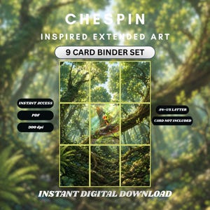 May include: A 9-card binder set featuring Chespin inspired extended art. The digital download includes text stating Instant Access, PDF, 300 dpi, A4+US Letter, and Card Not Included. The central image shows a green creature in a forest.