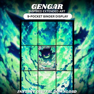 May include: A 9-pocket binder display featuring Gengar inspired extended art. The design showcases a central Gengar trading card surrounded by a continuous, vibrant green and blue liquid-like graphic pattern across all nine grid sections.