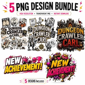 May include: A digital design bundle featuring five distinct graphic illustrations. Three designs feature the text Dungeon Crawler Carl with fantasy creatures, skulls, and treasure chests. Two designs feature the text New Achievement with crowns, skulls, and trophies in a vibrant comic book style.