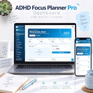 Könnte beinhalten: Eine digitale Planer-Oberfläche auf einem Laptop- und Smartphone-Bildschirm mit dem Titel ADHD Focus Planner Pro. Das Dashboard enthält blaue und weiße Bereiche für Aufgaben, Fokuszeit und Gewohnheiten. Notizbuch, Stift und Tassen sind sichtbar.