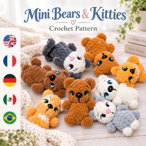 May include: A digital crochet pattern titled Mini Bears & Kitties featuring a collection of small, plush, handmade stuffed animals in various colors including brown, orange, white, and grey, with large plastic eyes and stitched noses.