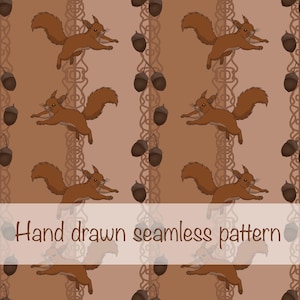 May include: A seamless pattern featuring brown squirrels in a leaping pose and dark brown acorns arranged in vertical columns. The background is a light brown shade with decorative vertical lines. The text Hand drawn seamless pattern is visible.
