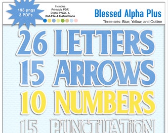 3 Sets Blessed Dies Cut Alpha Plus: Letters, Numbers, Punctuation, & Arrows in Blue, Yellow, Outline,  BOTH Printable PDFs and Digital PNGS