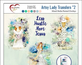 Artsy Lady Transfer Ladies  Set 2,  100 Days Less Hustle More Jesus, Blendable Vintage Ladies, Flowers, Herbs, Paint, Mixed Media style.