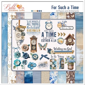 Könnte beinhalten: Ein digitales Scrapbooking-Set in Blau- und Brauntönen. Das Set enthält 10 Papiere und 26 Elemente. Das Set zeigt Uhren, Schmetterlinge, Blumen und den Text "For Such a Time" und "Wait on God".