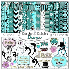 Peut inclure: Papier numérique pour scrapbooking et éléments sur le thème de la danse. Les papiers présentent divers motifs en turquoise, noir et blanc. Les éléments comprennent des silhouettes de danseurs, des notes de musique et du texte qui dit "Ballet", "Jazz", "Tap Dance", "Hip Hop", "Dancing is Dreaming with Your Feet", et "Live, Love, Dance".