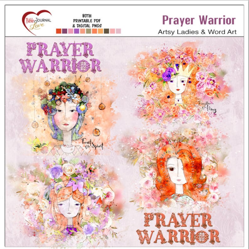May include: Digital art print featuring four watercolour illustrations of women with floral crowns and the text "Prayer Warrior" in pink and orange. The art is set on a pink background.