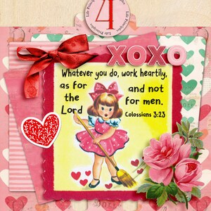 May include: A pink and yellow card with a red bow, a cartoon girl sweeping, and the text "Whatever you do, work heartily, as for the Lord and not for men. Colossians 3:23".