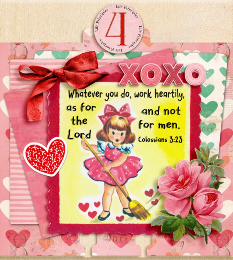 May include: A pink and yellow card with a red bow, a cartoon girl sweeping, and the text "Whatever you do, work heartily, as for the Lord and not for men. Colossians 3:23".