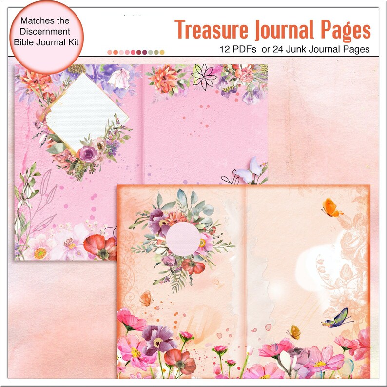 May include: Two pages of printable junk journal pages with floral designs. The pages are pink and peach with watercolor flowers and butterflies. The text "Treasure Journal Pages" is at the top of the image. The text "12 PDFs or 24 Junk Journal Pages" is below the title.