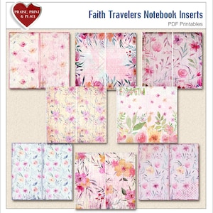 May include: Set of eight printable notebook inserts featuring watercolor floral designs on a pink and white background. The designs include floral borders, floral patterns, and floral arrangements. The text "Faith Travelers Notebook Inserts" and "PDF Printables" is visible at the top of the image.